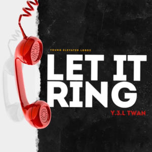 Let it ring (Explicit)