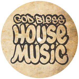 God Bless House Music Sampler