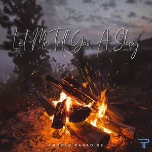 Let Me Tell You A Story