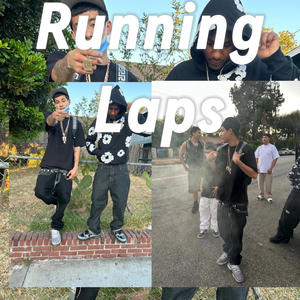 Running Laps (Explicit)