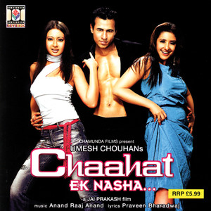 Chaahat Ek Nasha