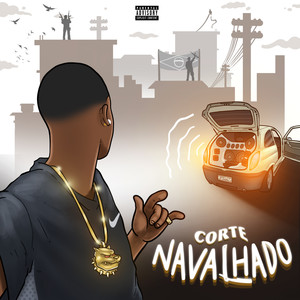 Corte Navalhado (Explicit)