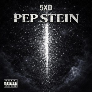 Pep Stein (Explicit)