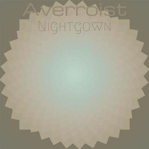 Averroist Nightgown