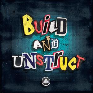 Build And Unstruct