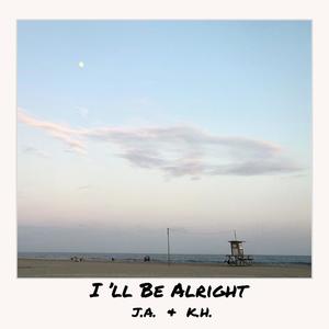 I'll Be Alright (feat. Ken Haley)