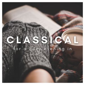 Classical For A Cozy Night In