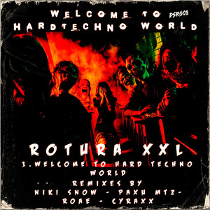 Welcome To Hard Techno World