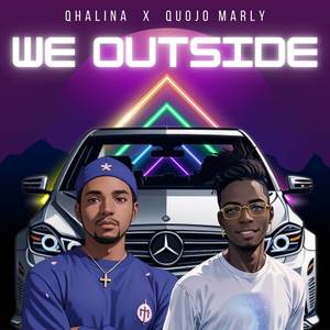 We Outside (Explicit)