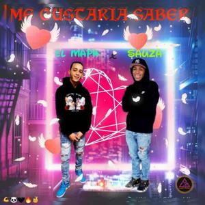 Me gustaria saber(feat. sauza) (Explicit)