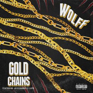 Gold Chains(feat. juicegawdv & layo) (Explicit)