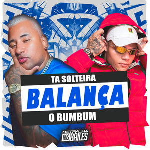 Ta Solteira, Balança o Bumbum (Explicit)