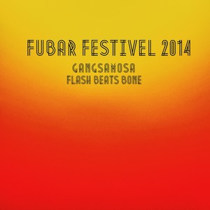 FUBAR FESTIVEL 2014