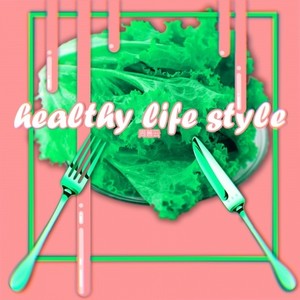healthy life style