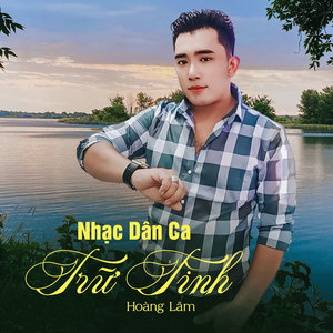 Nhạc Dân Ca Trữ Tình Hoàng Lâm