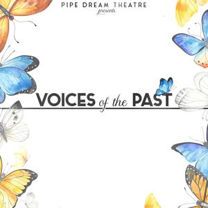 Voices of the Past (feat. Megan Margiotti, Kim Casey, Jacqueline Ledesma, Brady Lynch, Marissa Macagnone, Liz Muller & Lesley Zlabinger)