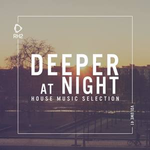 Deeper at Night, Vol. 41