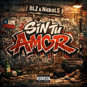 sin tu amor (Explicit)