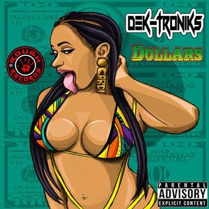 Dollars (feat. Mr Night) (Explicit)
