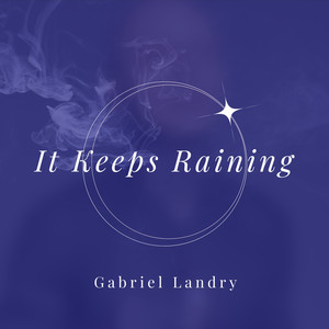 It Keeps Raining