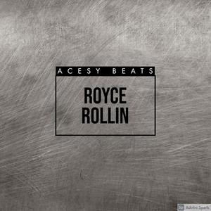 ROYCE ROLLIN