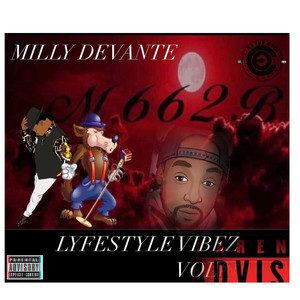 Milly Devante Present: GSE Lyfestyle Vibez Vol 1 (Explicit)