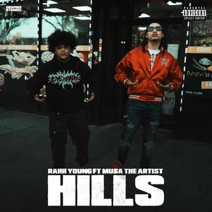 Hills (feat. MusaTheArtist) (Explicit)