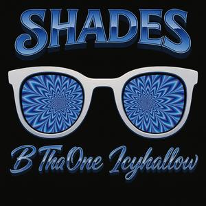 Shades (Explicit)