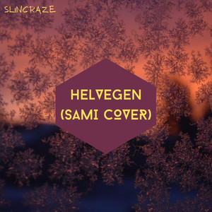 Helvegen (Sami Cover)