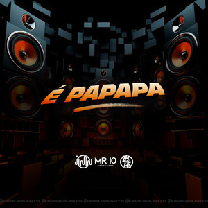 É Papapa (Explicit)