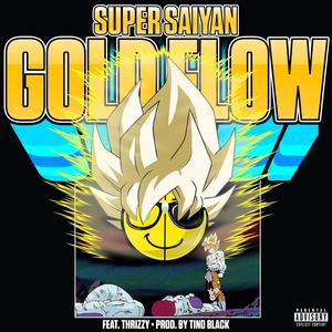 Super Saiyan Gold Flow (Explicit)