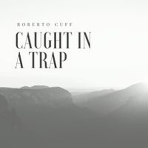 Caught In A Trap (Original Mix)