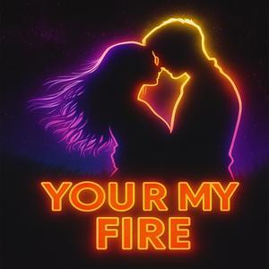 You Re My Fire (Slowed)