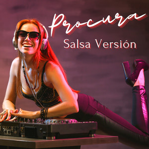 Procura - Salsa (Remix)