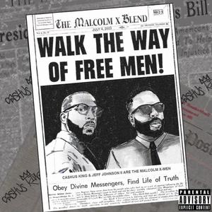 The Malcolm X Blend (feat. Spray & CinemaTaGraffiti) (Explicit)