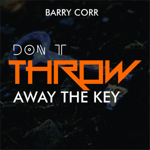 Don't Throw Away the Key