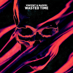 Wasted Time (Explicit)