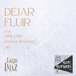 Dejar Fluir (feat. Julia Lage, JAF & Antonio Birabent)