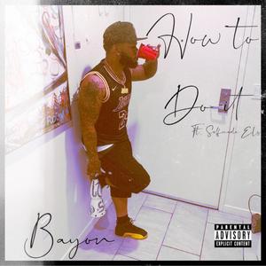 How To Do It (Explicit)