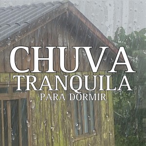 Chuva Tranquila para Dormir