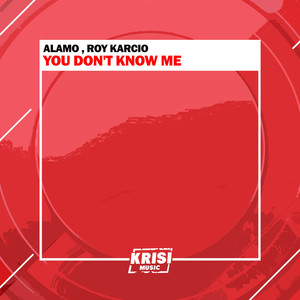 You Don't Know Me (Explicit)