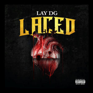Laced (Explicit)