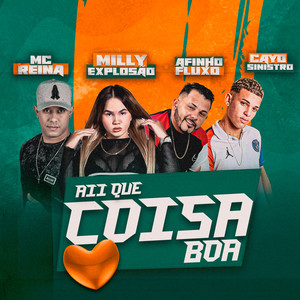 Ai Que Coisa Boa (Explicit)