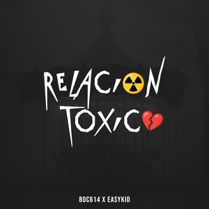 Relacion Toxica