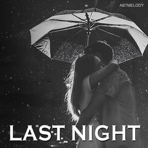 Last Night (Instrumental Version)