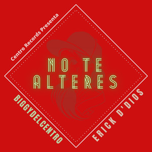 No Te Alteres