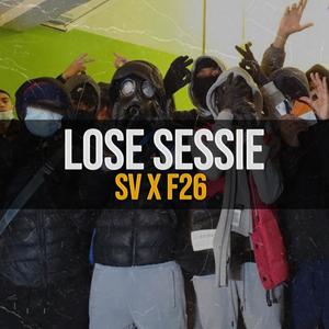 Lose Sessie #7(feat. SV & F26) (Explicit)