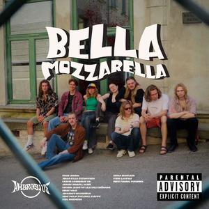 Bella Mozzarella (Explicit)