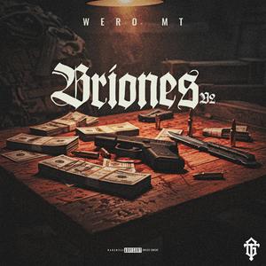Briones V2 (feat. Wero MT)