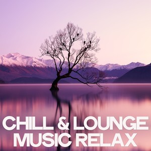 Chillout & Lounge Music Relax